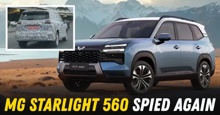 MG Starlight 560 Car: Scorpio N और Safari को टक्कर देने आ रही ADAS जैसे सेफ्टी फीचर्स के साथ MG पॉवरफुल कार,देखे डिटेल्स ?